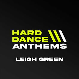 Album cover of Hard Dance Anthems (Mixed by Leigh Green)