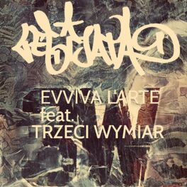 Album cover of Evviva L'Arte (feat. Trzeci Wymiar)