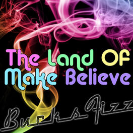 Album cover of The Land Of Make Believe