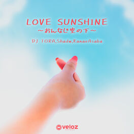 Dj Tora Love Sunshine Under The Same Sky Lyrics And Songs Deezer