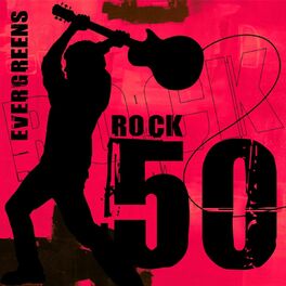 Album cover of 50 Rock Evergreens