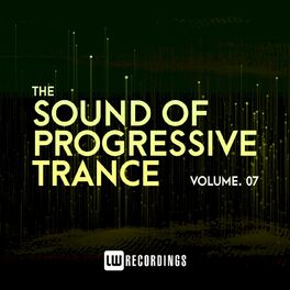 Album cover of The Sound Of Progressive Trance, Vol. 07