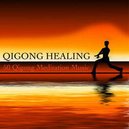 Album cover of Qigong Healing - 50 Qigong Meditation Music with Oriental Sounds for Taoist Tai Chi and Zen Qigong