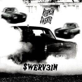 Album cover of SWERVIN (feat. $WERVE)