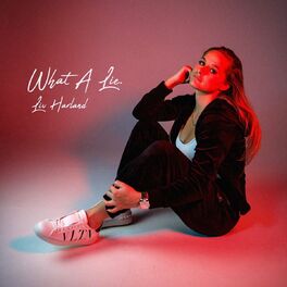 Album cover of What a Lie