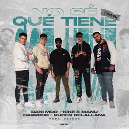 Album cover of No Sé Qué Tiene (Remix)