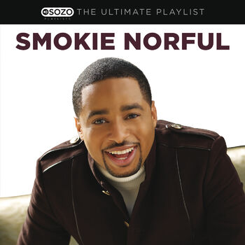 Smokie Norful - Forever Yours: ouvir com letras | Deezer