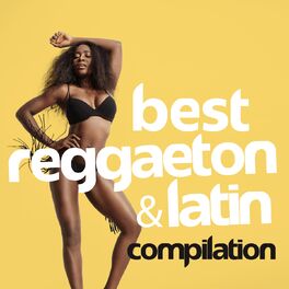 Album cover of Best Reggaeton & Latin Compilation
