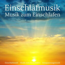 Album cover of Einschlafmusik - Musik zum Einschlafen