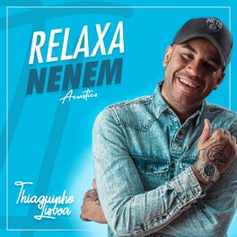 Album cover of Relaxa Nenem (Acústico)