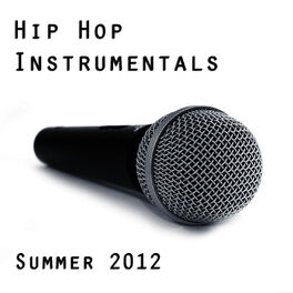 Album cover of Hip Hop Instrumentals: Summer 2012