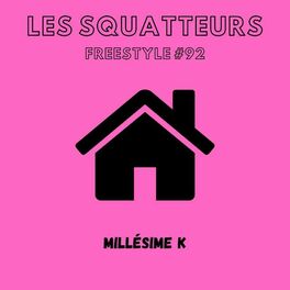 Album cover of Les Squatteurs (Freestyle #92)