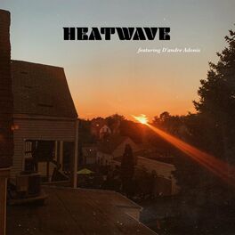 Album cover of Heatwave (feat. D'andre Adonis)