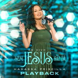 Album cover of Sem Jesus Não Dá (Playback)