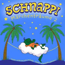 Album cover of Schnappi - Märchenträume 2 (Ungekürzt)