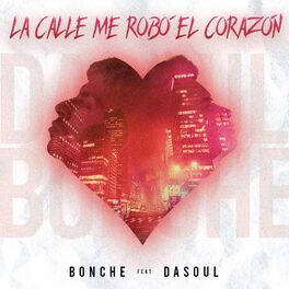 Album cover of LA CALLE ME ROBÓ EL CORAZÓN