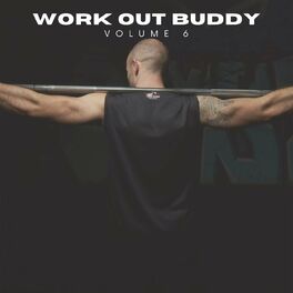 Album cover of Work Out Buddy Vol 6