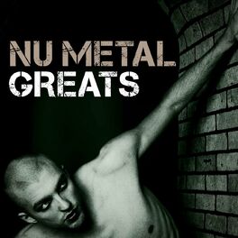 Album cover of Nu Metal Greats