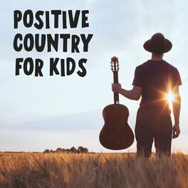Album cover of Positive Country For Kids