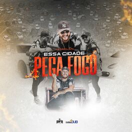 Album cover of Essa Cidade Pega Fogo