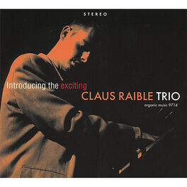 Album cover of Introducing The Exciting Claus Raible Trio