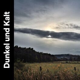 Album cover of Dunkel und Kalt