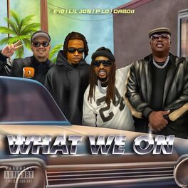 Album cover of What We On (feat. E-40)