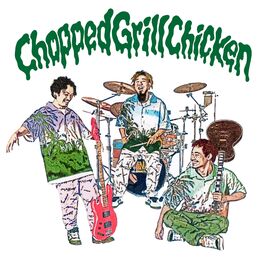 Album cover of Chopped Grill Chicken