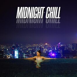 Album cover of Midnight Chill