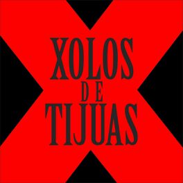 Album cover of Xolos de Tijuas