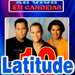 Album cover of Latitude 10 - Ao Vivo em Candeias