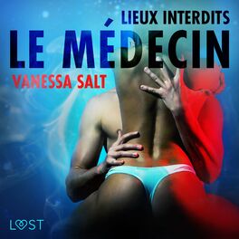 Album cover of Lieux interdits : Le Médecin – Une nouvelle érotique