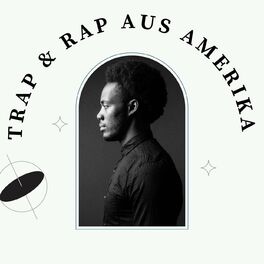 Album cover of Trap & Rap aus Amerika