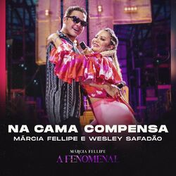 Música Na Cama Compensa – Márcia Fellipe feat. Wesley Safadão Mp3 download