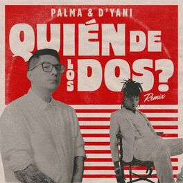 Album cover of Quién de los Dos? (Remix)