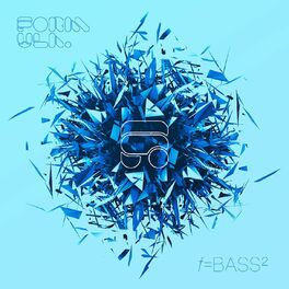Album cover of Formula Records Presents: f=BASS²