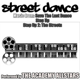 Album cover of Street Dance: Music From Save The Last Dance / Step Up / Step Up 2: The Streets