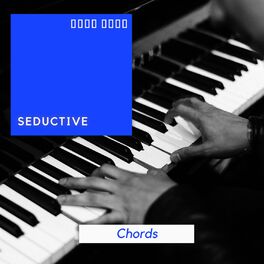 Album cover of # Seductive Chords