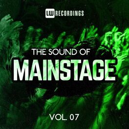 Album cover of The Sound Of Mainstage, Vol. 07