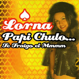 Album cover of Papi Chulo... Te Traigo El Mmmm