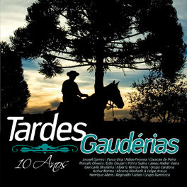 Album cover of Tardes Gaudérias - 10 Anos