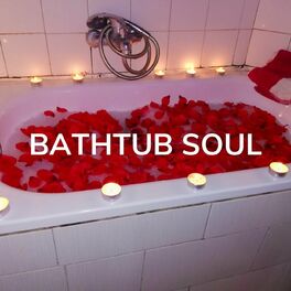 Album cover of Bathtub Soul