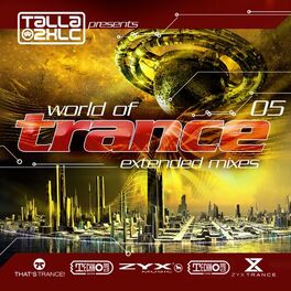 Album cover of World Of Trance 05 (Extended Mixes)