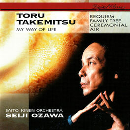 Album cover of Takemitsu: Requiem; Family Tree; My Way Of Life
