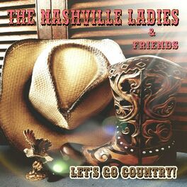Album cover of The Nashville Ladies and Friends - Let's go country
