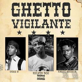 Album cover of Ghetto Vigilante Challenge (feat. Kwesi Arthur & Uche B)