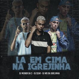 Album cover of La em Cima na Igrejinha