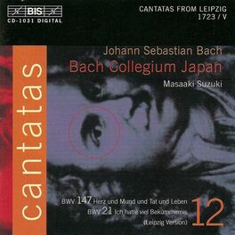 Album cover of BACH, J.S.: Cantatas, Vol. 12 (Suzuki) - BWV 21, 147