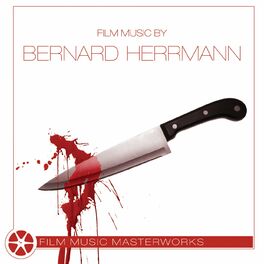 Album cover of Film Music Masterworks - Bernard Herrmann