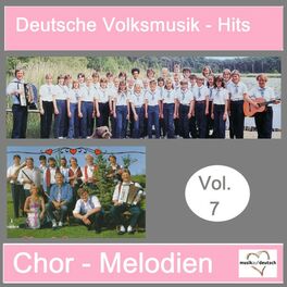 Album cover of Deutsche Volksmusik-Hits: Chor-Melodien, Vol. 7